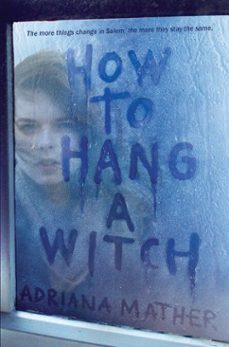 how to hang a witch (ebook)-adriana mather-9780553539493