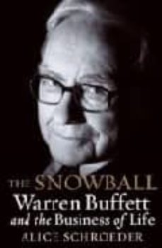 the snowball: warren buffett and the business of life-9780553805093