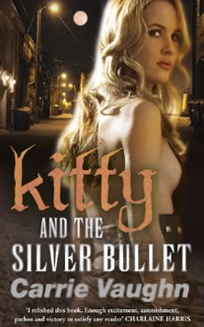 kitty and the silver bullet (ebook)-carrie vaughn-9780575087293