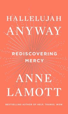 hallelujah anyway (ebook)-anne lamott-9780735213593