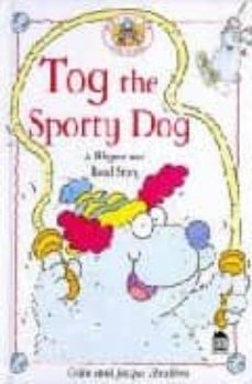 rhyme and read: tog the sporty dog-9780751371093