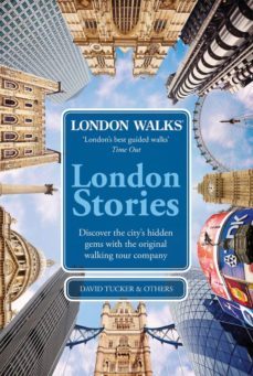 london walks: london stories (ebook)-david tucker-9780753520093