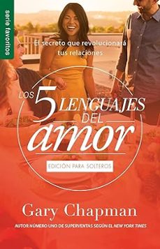 los 5 lenguajes del amor para solteros (revisado)-9780789924193