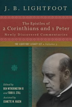 the epistles of 2 corinthians and 1 peter (ebook)-j. b. lightfoot-9780830899593