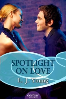 spotlight on love (ebook)-l.j. young-9780857976093