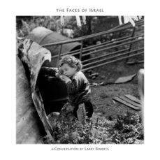 the faces of israel (ebook)-larry roberts-9780878202393