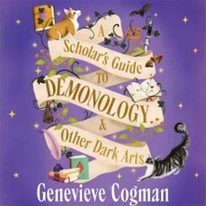 a scholar's guide to demonology &amp; other dark arts (ebook)-genevieve cogman-9781035073993