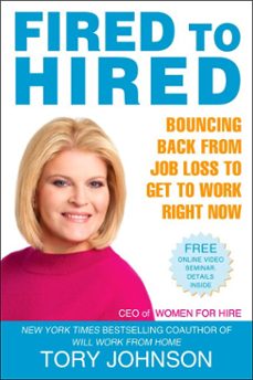 fired to hired (ebook)-tory johnson-9781101133293