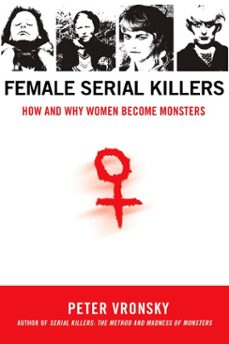 female serial killers (ebook)-peter vronsky-9781101205693