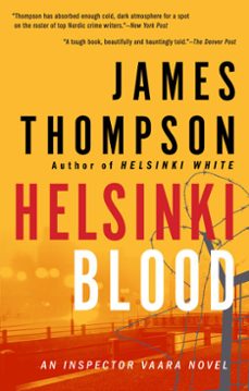 helsinki blood (ebook)-james thompson-9781101609293
