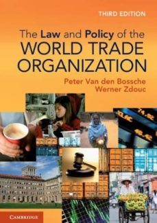 the law and policy of the world trade organization: text cases and materials (3rd revised edition)-9781107694293
