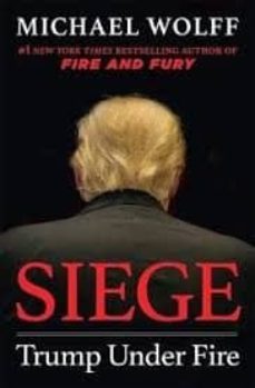 siege: trump under fire-9781250264893