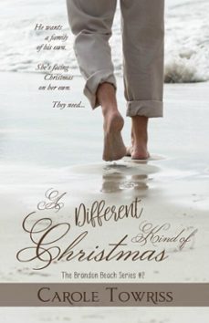 a different kind of christmas (ebook)-carole towriss-9781370082193