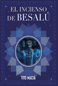 el incenso de besalu (ebook)-tito macia-9781393035893