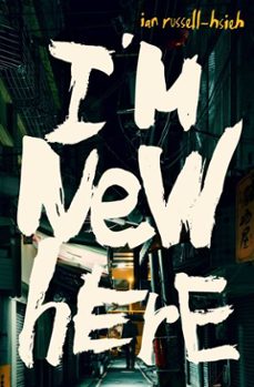 i'm new here (ebook)-ian russell-hsieh-9781398522893