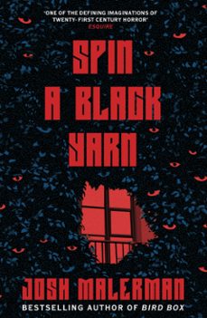 spin a black yarn (ebook)-josh malerman-9781398711693