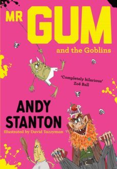 mr. gum and the goblins (ebook)-andy stanton-9781405259293