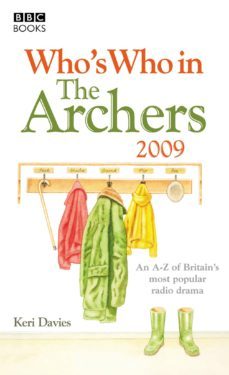 who's who in the archers 2009 (ebook)-keri davies-9781407025193