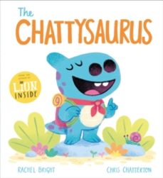 the chattysaurus-rachel wright-9781408368893