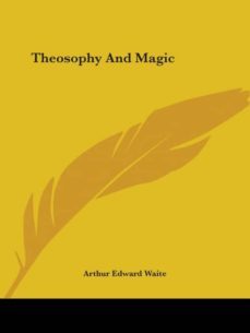 theosophy and magic-9781425303693