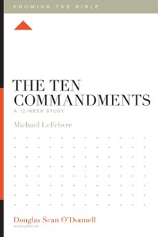 the ten commandments (ebook)-michael lefebvre-9781433589393