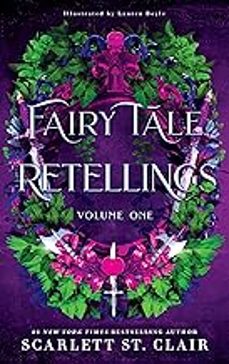 fairy tale retellings, volume i: books 1 and 2-scarlett st. clair-9781464216893