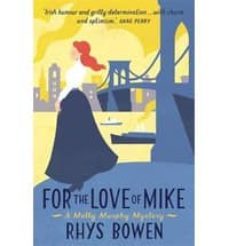 for the love of mike-rhys bowen-9781472103093