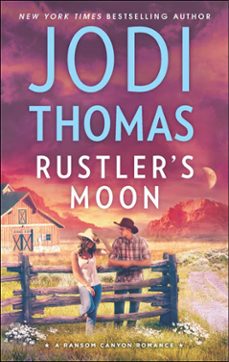 rustler's moon (ebook)-jodi thomas-9781474048293