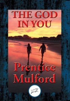 the god in you (ebook)-prentice mulford-9781515408093