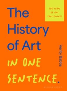 the history of art in one sentence-verity babbs-9781526686893