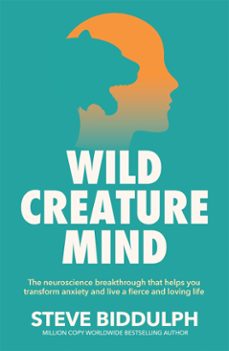 wild creature mind (ebook)-steve biddulph-9781529076493