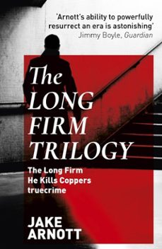 the long firm trilogy (ebook)-jake arnott-9781529353693