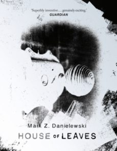 house of leaves-mark z. danielewski-9781529943993