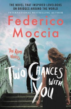two chances with you (ebook)-federico moccia-9781538732793