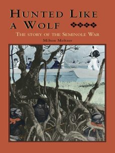 hunted like a wolf (ebook)-milton meltzer-9781561645893