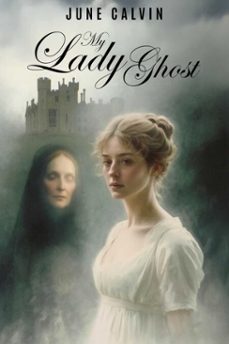 my lady ghost-june calvin-9781592117093