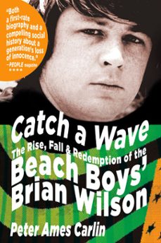 catch a wave (ebook)-peter ames carlin-9781594868993