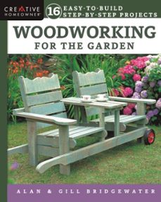 woodworking for the garden (ebook)-alan bridgewater-gill bridgewater-9781607656593