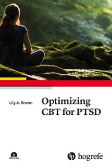 optimizing cbt for ptsd (ebook)-lily a. brown-9781613346693