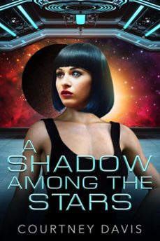 a shadow among the stars (ebook)-courtney davis-9781631124693