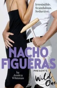 nacho figueras presents: wild one (the polo season series: 2) (ebook)-nacho figueras-9781952533723