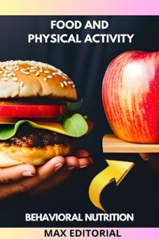 food and physical activity (ebook)-max editorial-9781779713193