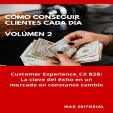 como conseguir clientes cada dia - volumen 2 (ebook)-9781779714893