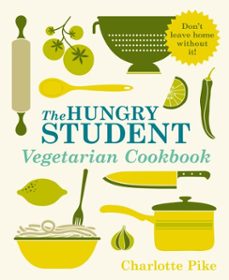 the hungry student vegetarian cookbook (ebook)-charlotte pike-9781782060093
