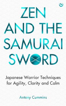 zen and the samurai sword (ebook)-antony cummins-9781786789693