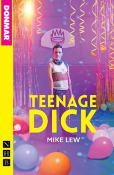 teenage dick (ebook)-mike lew-9781788502993