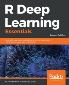r deep learning essentials-9781788992893