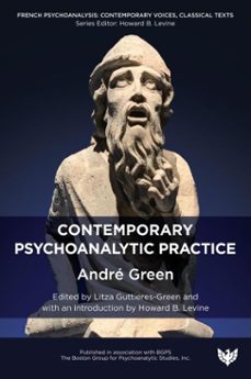 contemporary psychoanalytic practice (ebook)-andre green-9781800133693
