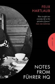 notes from fuhrer hq (ebook)-felix hartlaub-9781805680093