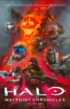 halo: waypoint chronicles: volume one (ebook)-jeff easterling-alexander wakeford-9781807590093